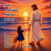 Bokomslag för "Jesus & das kleine Mädchen am Meer"