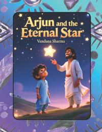 Arjun and the Eternal Star