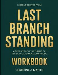 Lessons Derived From Last Branch Standing