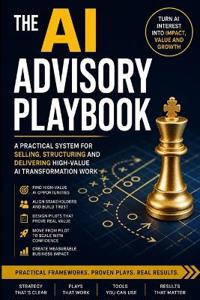 The AI Advisory Playbook