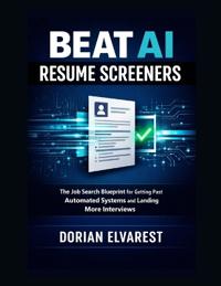 Beat AI Resume Screeners