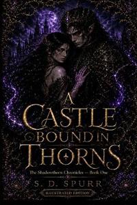 A Castle Bound in Thorns