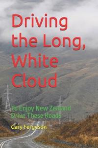 Driving the Long, White Cloud
