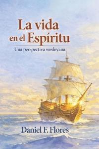 La Vida en El Espíritu
