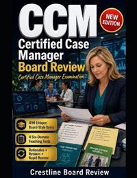 CCM Certified Case Manager Board Review