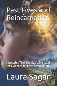 Past Lives and Reincarnation