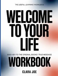 The Useful Learning Knowledge Welcome to Your Life