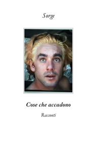 Cose che accadono