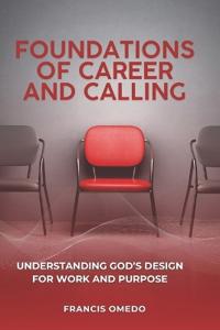 Foundations of Career and Calling