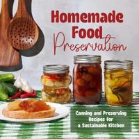 Homemade Food Preservation