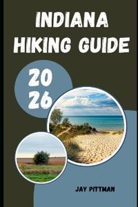Indiana Hiking Guide 2026