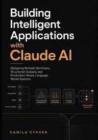 Building Intelligent Applications with Claude Ai