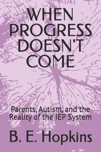 When Progress Doesn't Come