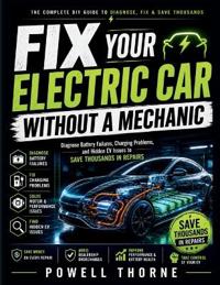 Fix Your Electric Car Without a Mechanic