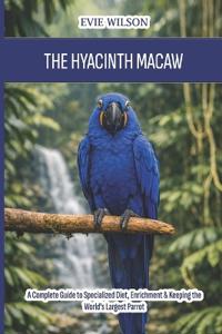 The Hyacinth Macaw