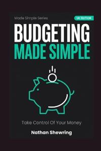 Budgeting Made Simple (UK Edition)