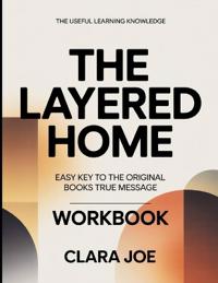 The Useful Learning Knowledge The Layered Home