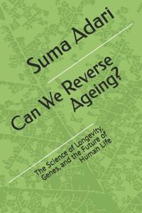 Can We Reverse Ageing?
