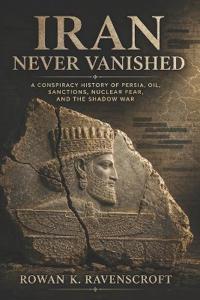 Iran Never Vanished