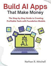 Build AI Apps That Make Money