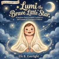 Lumi the Brave Little Star