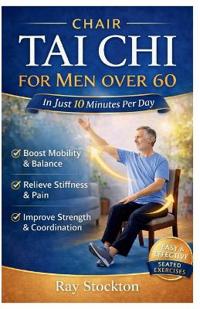 Chair Tai Chi for MEN over 60