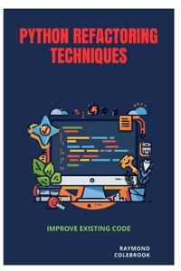 Python Refactoring Techniques