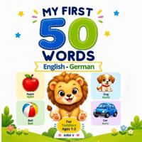 My First 50 Words - English & German