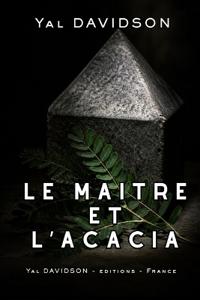 Le Maître et l'Acacia