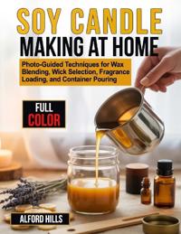 Soy Candle Making at Home