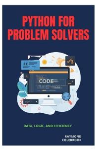 Python for Problem Solvers