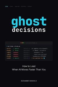 Ghost Decisions