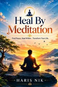 Heal By Meditation