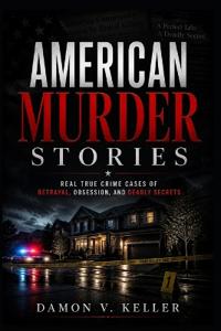 American Murder Stories