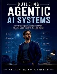 Building Agentic AI Systems