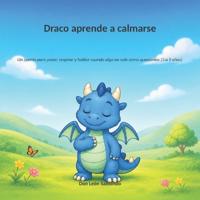 Draco aprende a calmarse