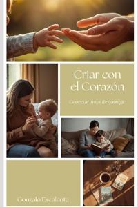 Criar Con El Corazón