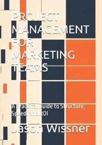 Project Management for Marketing Teams