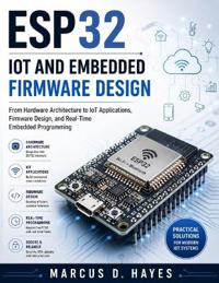 Esp32 Iot and Embedded Firmware Design