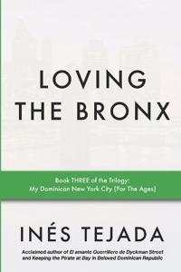 Loving the Bronx
