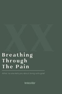 Breathing Through The Pain