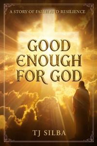 Good Enough for God