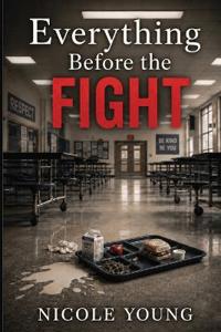 Everything Before the Fight