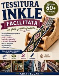 Tessitura Inkle facilitata per principianti