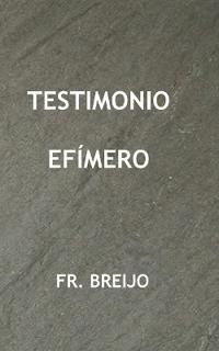Testimonio efímero