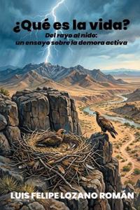 ¿Qué es la vida?
