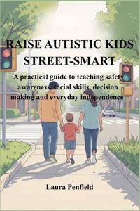 Raise Autistic Kids Street-Smart