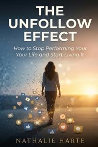 The Unfollow Effect