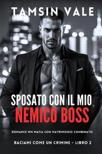 Sposato con il Mio Nemico Boss