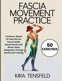 Fascia Movement Practice
